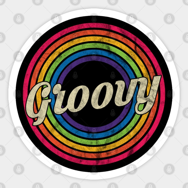 Groovy - Retro Rainbow Faded-Style Sticker by MaydenArt